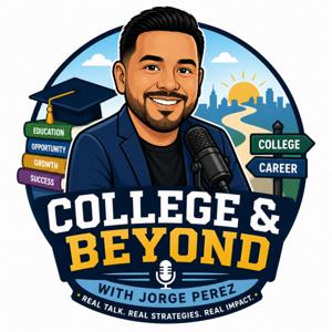 College and Beyond Podcast