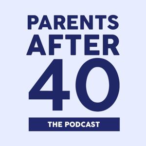 Parents After 40