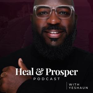 Heal & Prosper Podcast