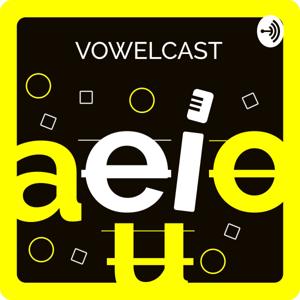 VOWELCAST
