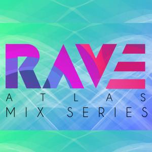 Rave Atlas Mix Series