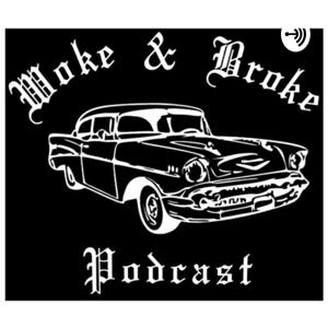 Woke & Broke Podcast