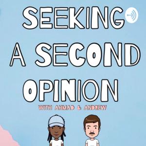 Seeking a Second Opinion