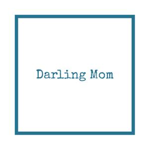 Darling Mom