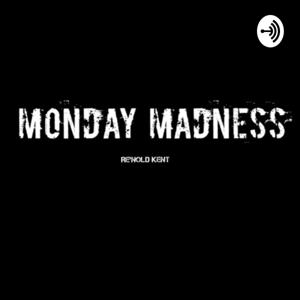 Monday Madness