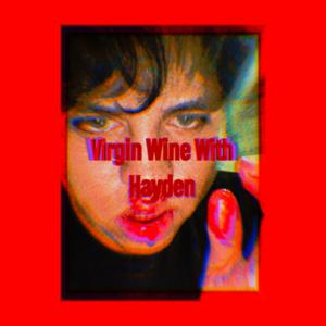 Virgin Wine with Hayden