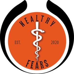 Healthy Fears