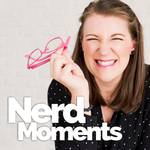 Nerd Moments Podcast