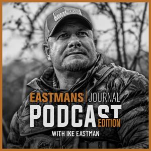 Eastmans' Journal Podcast Edition by Ike Eastman