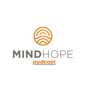 Mind Hope Podcast