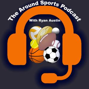 The Around Sports Podcast