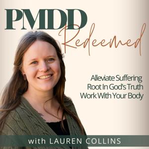 PMDD Redeemed | Emotional Regulation, Cycle Syncing, Monthly Cycle Hormones, Christian Women, Hormone Imbalance