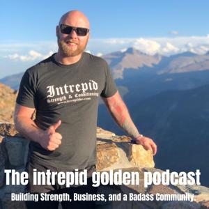 The Intrepid Golden Podcast