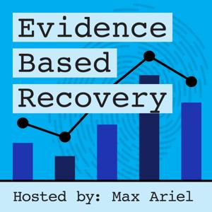 Evidence Based Recovery