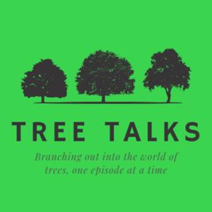 Tree Talks Podcast