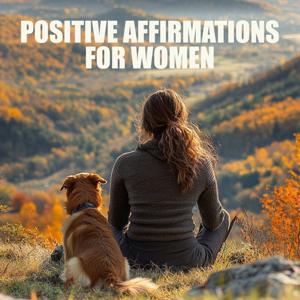 Positive Affirmations For Women