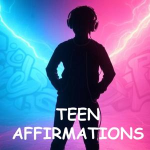 Teen Affirmations