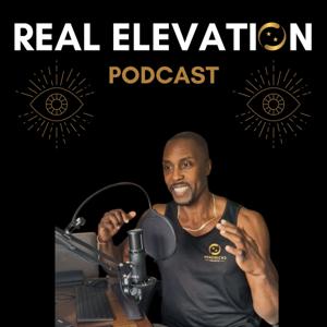 The Real Elevation Podcast