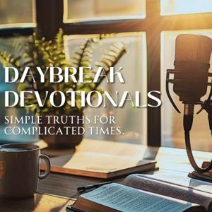 Daybreak Devotionals