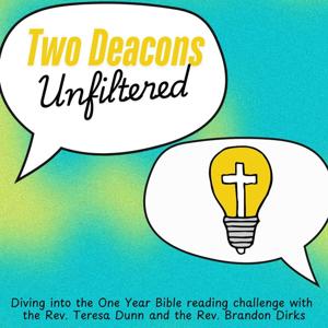 Two Deacons Unfiltered