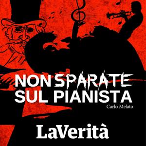 La Verità - Non Sparate sul Pianista