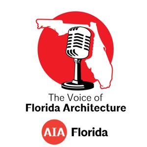 The Voice of Florida Architecture