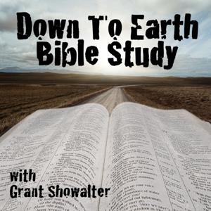 Down To Earth Bible Study Podcast