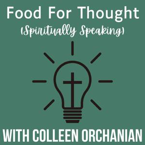 Food for Thought (Spiritually Speaking)