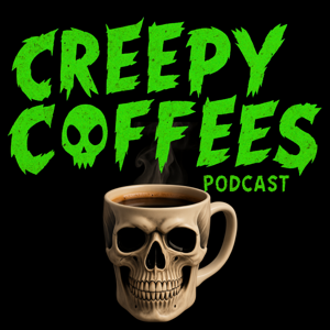 Creepy Coffees Podcast with Eddie and Dawn RavenScar
