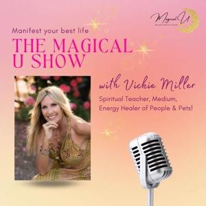 The Magical U  - Vickie Miller Show