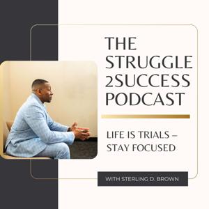 Struggle2Succcess Podcast
