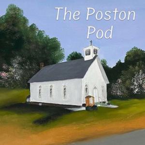The Poston Podcast