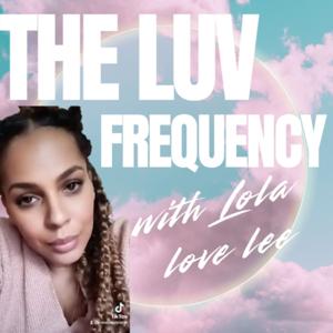 The Luv Frequency