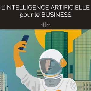 L'intelligence artificielle pour le Business