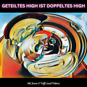 Geteiltes High ist Doppeltes High