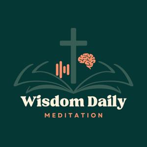 Wisdom Daily Meditation