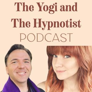The Yogi and The Hypnotist Podcast