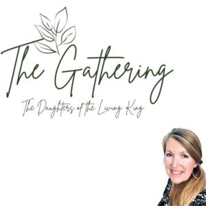 The Gathering: Daughters of the Living King