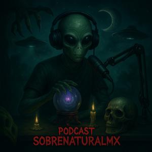 Podcast Sobrenaturalmx