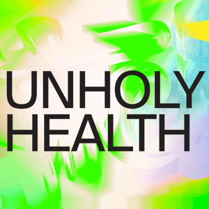 Unholy Health