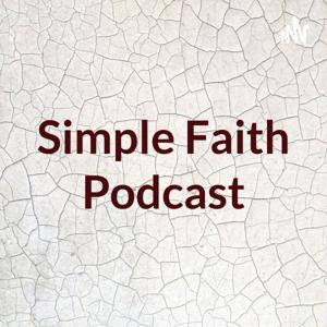 Simple Faith Podcast