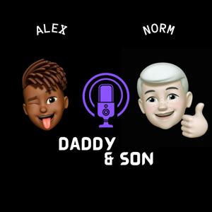Daddy & Son
