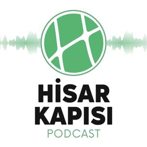 Hisar Kapısı Podcast