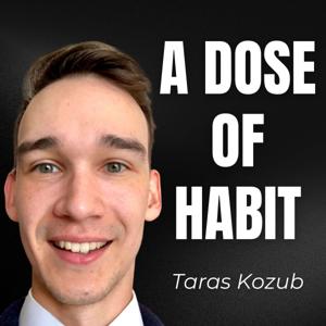 A Dose of Habit
