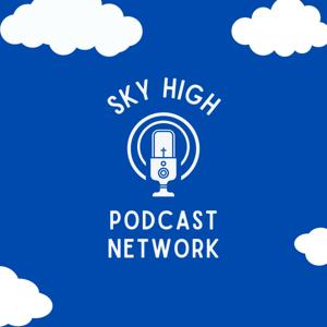 Sky High Podcast Network