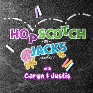 Hopscotch-N-Jacks Podcast