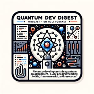 Quantum Dev Digest