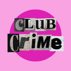 Club Crime