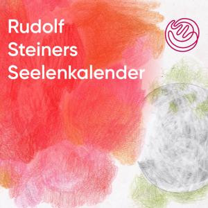 Rudolf Steiners Seelenkalender