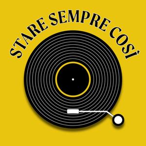 Stare Sempre Così
